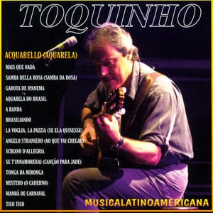 Musicalatinoamericana - Toquinho