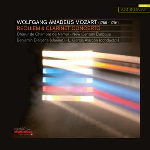Mozart: Requiem & Clarinet Concerto - Wolfgang Amadeus Mozart