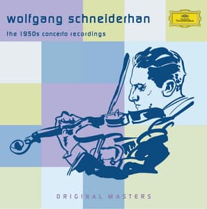 The 1950s Concerto Recordings - Wolfgang Schneiderhan