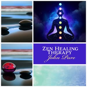 Zen Healing Therapy - John Pure