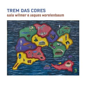 Trem Das Cores - Gaia Wilmer