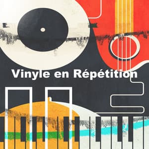 Vinyle en Répétition - La Musique de Jazz de Détente