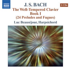 J.S. Bach: The Well-Tempered Clavier, Book 1 - Johann Sebastian Bach