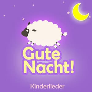 Gute Nacht - Kinderlieder