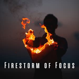Firestorm of Focus: Binaural Sounds for Steady Focus - Fireplace Sample Master