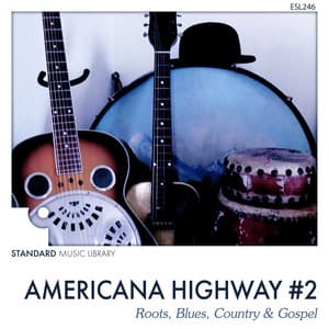 Americana Highway #2 - Roots, Blues, Country & Gospel - Fabian Jolivet