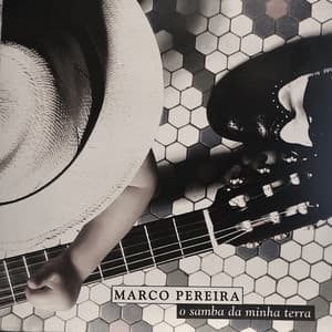 O Samba da Minha Terra - Marco Pereira
