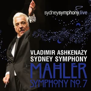 Mahler: Symphony No. 7 - Vladimir Ashkenazy