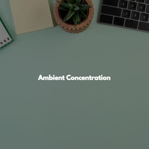 Ambient Concentration - Sleepy Jazz