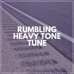 Rumbling Heavy Tone Tune - Brown Noise Baby