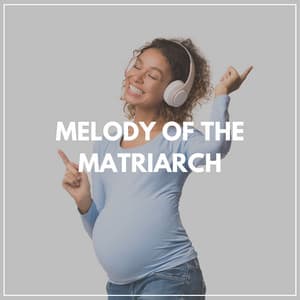 Melody of the Matriarch - Womb Sound