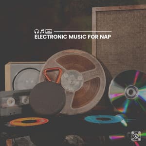 Electronic Music for Nap - Study Music Library