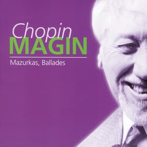 Chopin: Mazurkas, Ballades - Frédéric Chopin