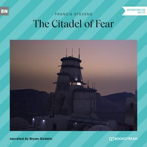 The Citadel of Fear - Bryan Godwin