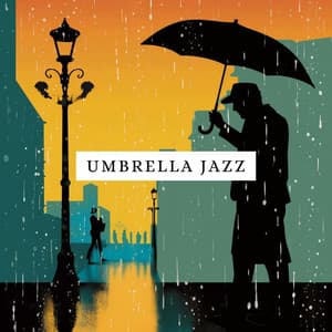 Umbrella Jazz: Rainy Day Instrumentals for Comfort - Relax Jazz Music