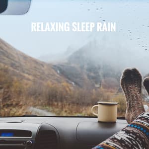 Relaxing Sleep Rain - Relaxing Rain Sounds
