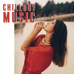 Chillout Music - Chill Out Sounds Collective