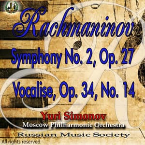 Sergei Rachmaninov: Symphony No. 2 In e Minor, Op. 27 & Vocalise - Sergei Rachmaninoff
