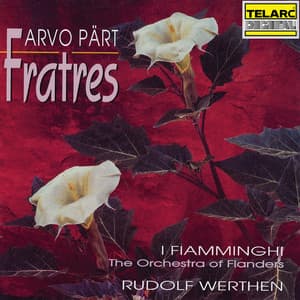 Arvo Pärt: Fratres - Arvo Pärt