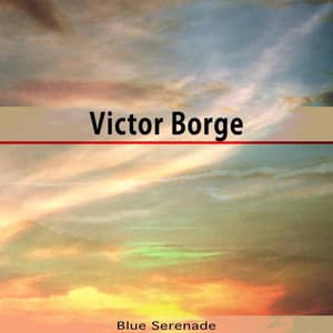 Blue Serenade - Victor Borge