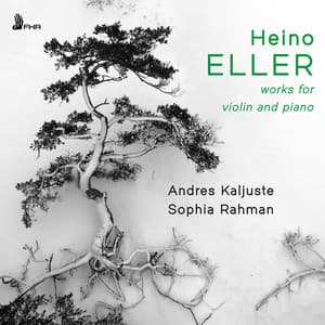 Eller: Works for Violin & Piano - Heino Eller