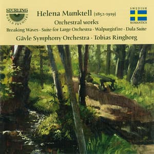 Munktell: Orchestral Works - Helena Munktell
