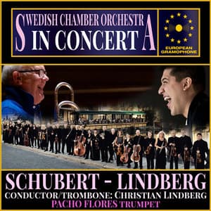 Swedish Chamber Orchestra: In Concert - Christian Lindberg