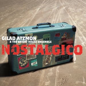 Nostalgico - Gilad Atzmon