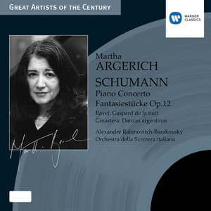 Schumann: Piano Concerto & Fantasiestücke, Op. 12 - Ravel: Gaspard de la nuit - Ginastera: Danzas argentinas - Martha Argerich
