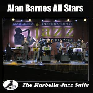The Marbella Jazz Suite - Alan Barnes