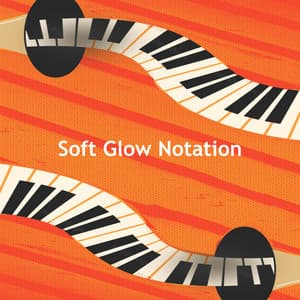 Soft Glow Notation - Soft Background Jazz
