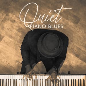 Quiet Piano Blues - Greatest Dinner Jazz Piano Blues - Piano bar musique masters