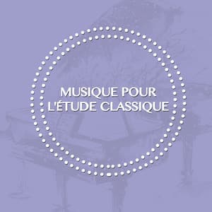 Musique pour l'étude classique - Soft Background Music