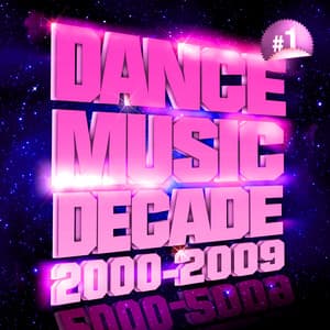 Party Club 2000-2009 Vol. 1 - Dance Music Decade