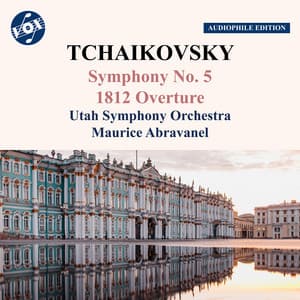 Tchaikovsky: Symphony No. 5 in E Minor, Op. 64, TH 29 & 1812 Overture, Op. 49, TH 49 - Pyotr Ilyich Tchaikovsky