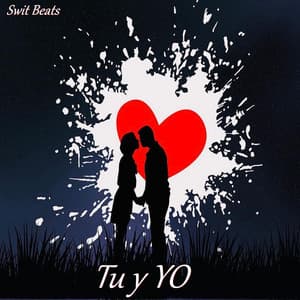 Tu y Yo - Swit Beats