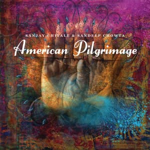 American Pilgrimage - Sanjay Chitale