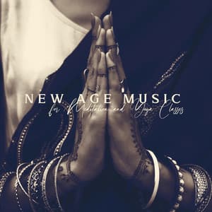 New Age Music for Meditation and Yoga Classes – Deep Relaxation with India Sounds - Desert Oasis Ensemble