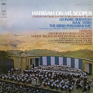 Hatikvah on Mt. Scopus - Leonard Bernstein