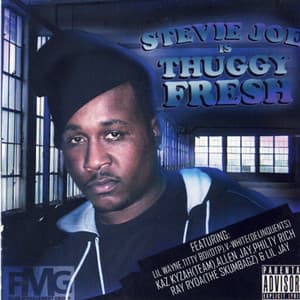 Stevie Joe "Thuggy Fresh" - Stevie Joe