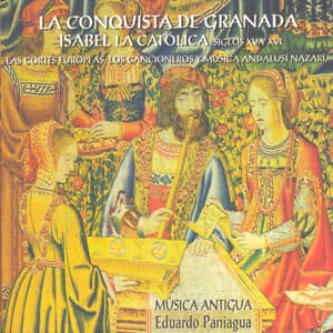 La Conquista De Granada - Eduardo Paniagua