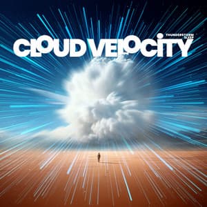 Cloud Velocity - Thunderstorm Sleep