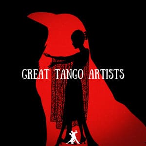 Tango, Pasión y Ritmo en Cada Paso del Compás - Great Tango Artists