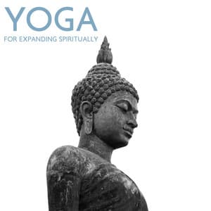 Yoga for Expanding Spiritually: Discovering the Unconditioned with Soulful Yoga and Meditation Music - Spiritual Meditation Vibes