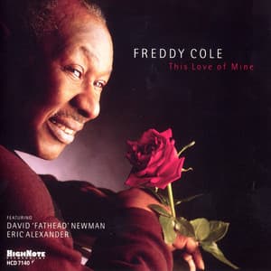 This Love of Mine - Freddy Cole