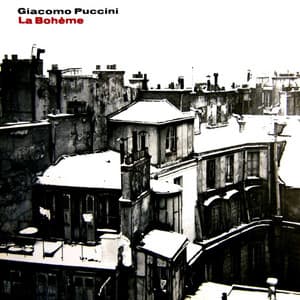 Puccini: La Bohème - Giacomo Puccini