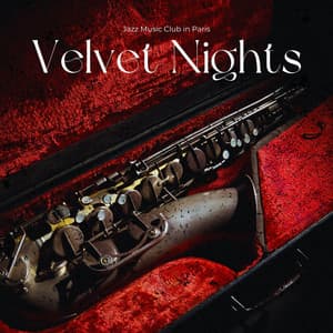 Velvet Nights: French Jazz - Jazz Music Club in Paris
