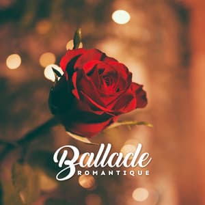 Ballade romantique: Meilleures chansons de jazz pour les amoureux - Soft Jazz Music Fantasy