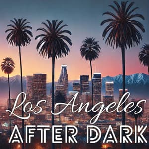 Los Angeles After Dark: Serene Jazz Piano & Melodic Night Vibes - Leo Martin
