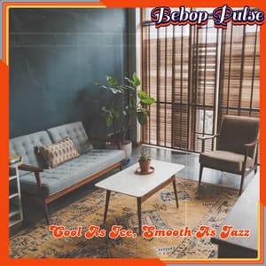 Cool As Ice, Smooth As Jazz - Bebop Café